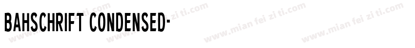bahschrift condensed字体转换
